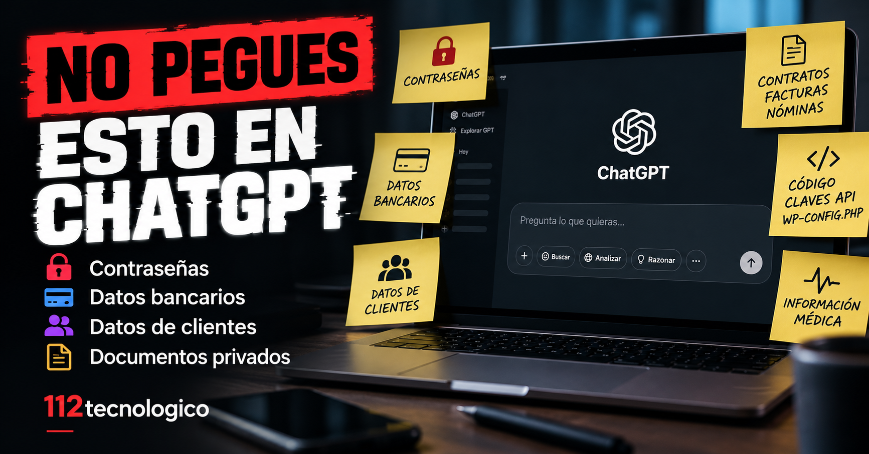Qué información no debes compartir con ChatGPT: contraseñas, datos bancarios, documentos privados y claves API.